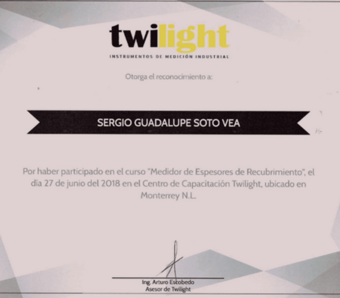 Reconocimiento otorgado a Sergio Guadalupe Soto Vea por su participación en el curso “Medidor de Espesores de Recubrimiento” impartido por Twilight Instrumentos de Medición Industrial, el 27 de junio de 2018 en Monterrey, N.L.